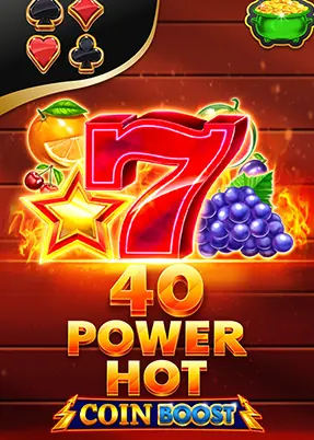 40 Power Hot Coin Boost
